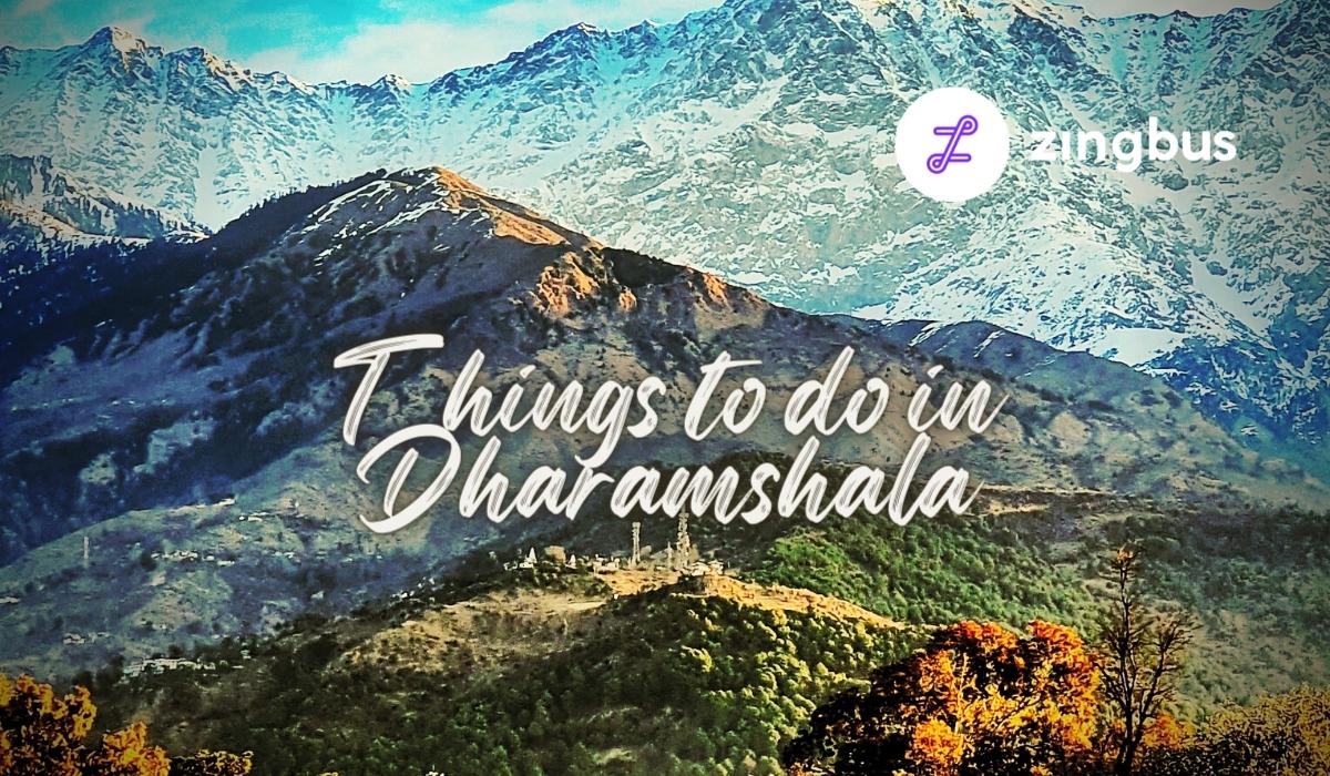 Top 5 Amazing Things to do in Dharamshala