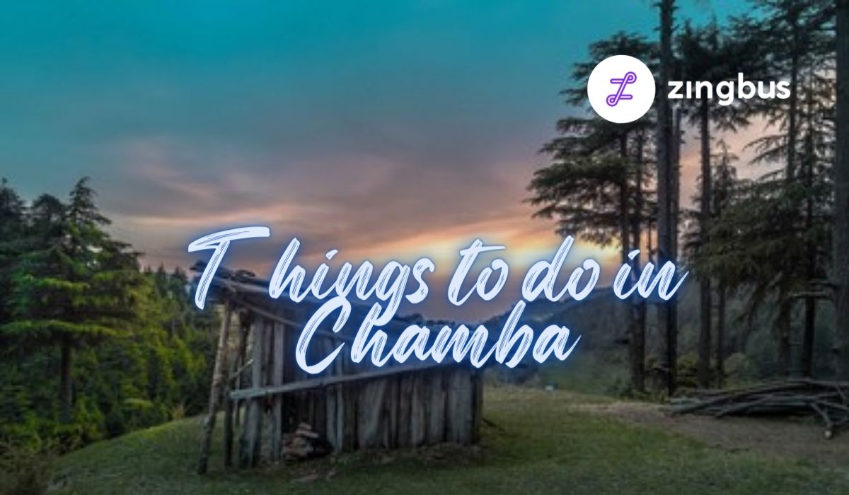 5 Spectacular Things to do in Chamba, Himachal Pradesh