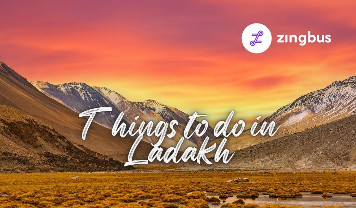 6 Things to do in Ladakh | Ladakh tourism
