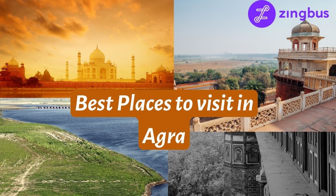 8 Most Famous Tourist Places to Visit in Agra