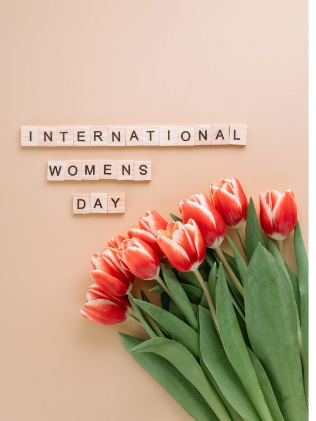 Celebrate Women’s Day with Us!