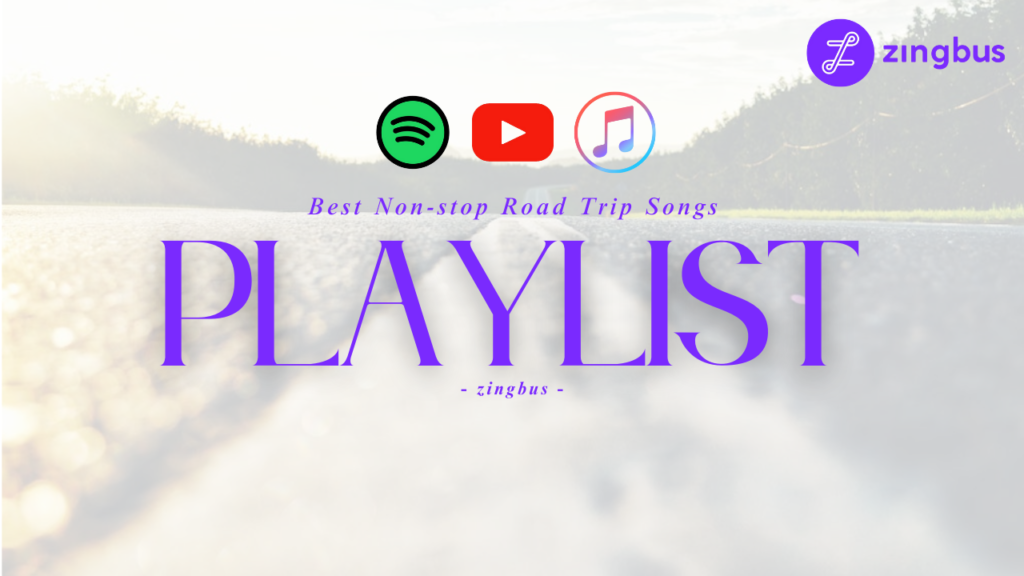 List of the Best Non-stop Road Trip Songs from YouTube, Spotify, and iTunes