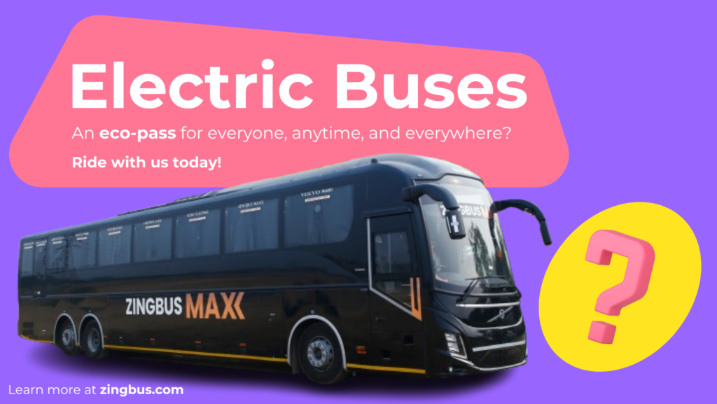 Zingbus - Electric Buses - An Eco - Pass for Everyone - Anytime - Anywhere - Everywhere (3)