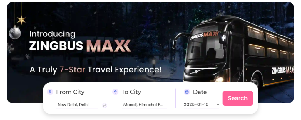 Delhi to Manali - volvo - bus - zingbus maxx - 01 - online - bus - tickets - booking