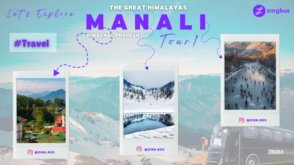 Purple And White Polaroid Collage Manali Travel Blog Banner - First Time in India - Delhi to Manali Volvo Bus Journey with Free Food Service at Zingbus Maxx - Zing Bus 7 Star Bus - 01