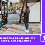 energy chargeR - Electric Buses and Range Anxiety: Myths, Facts, and Solutions