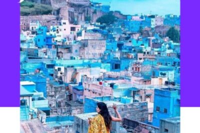 Expore Jodhpur – India’s Only Magical Blue City with Blue Buildings