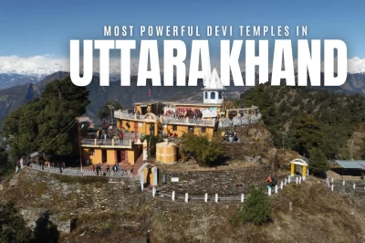 9 Most Powerful Devi Temples in Uttarakhand